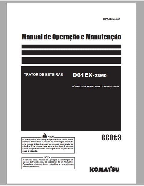 MANUAL DE OPERAÇÃO E MANUTENÇÃO PDF TRATOR DE ESTEIRAS D61EX-23M0 - KOMATSU