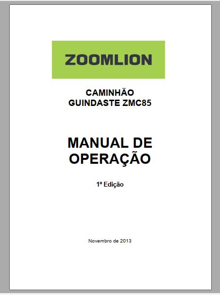 MANUAL DO OPERAÇÃO PDF CAMINHÃO GUINDASTE ZMC85 - ZOOMLION
