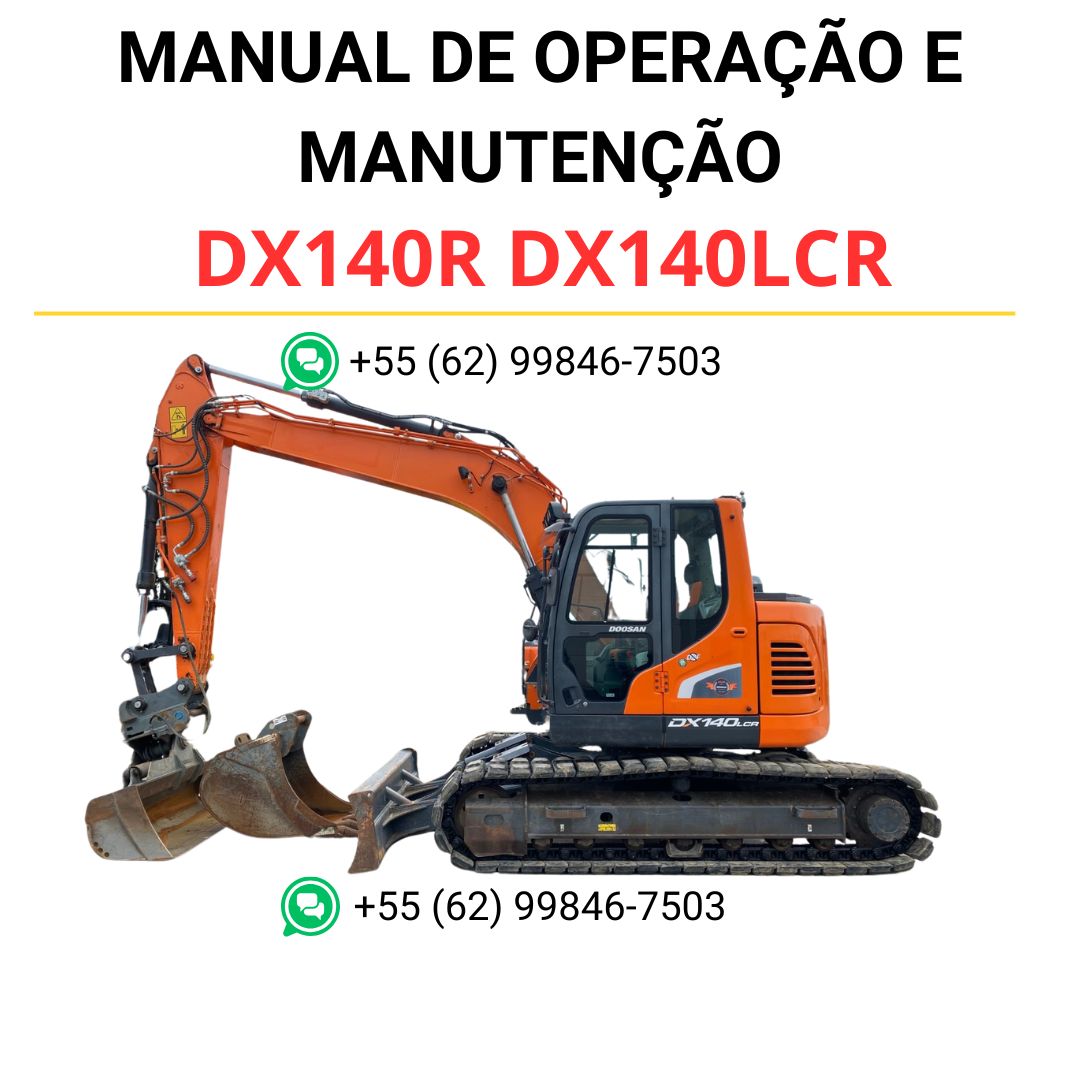 MANUAL DE OPERAÇÃO E MANUTENÇÃO PDF ESCAVADEIRA DX140R DX140LCR - DOOSAN