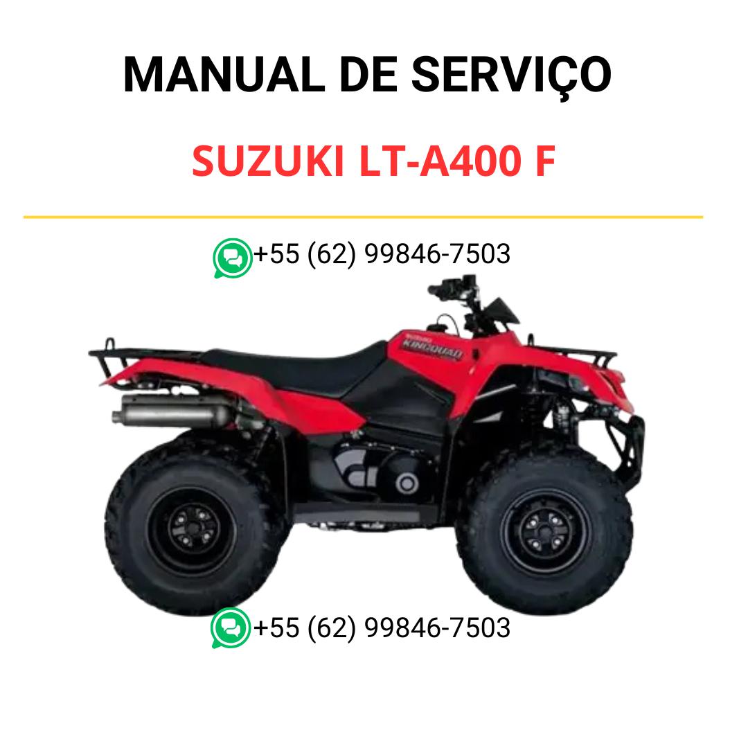 MANUAL DE SERVIÇO - SUZUKI LT-A400 F