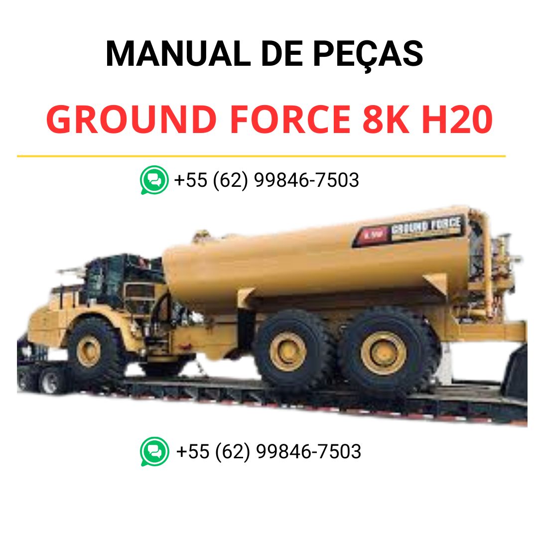 MANUAL DE OPERAÇÃO, SERVIÇO E PEÇAS - GROUND FORCE 8K H20