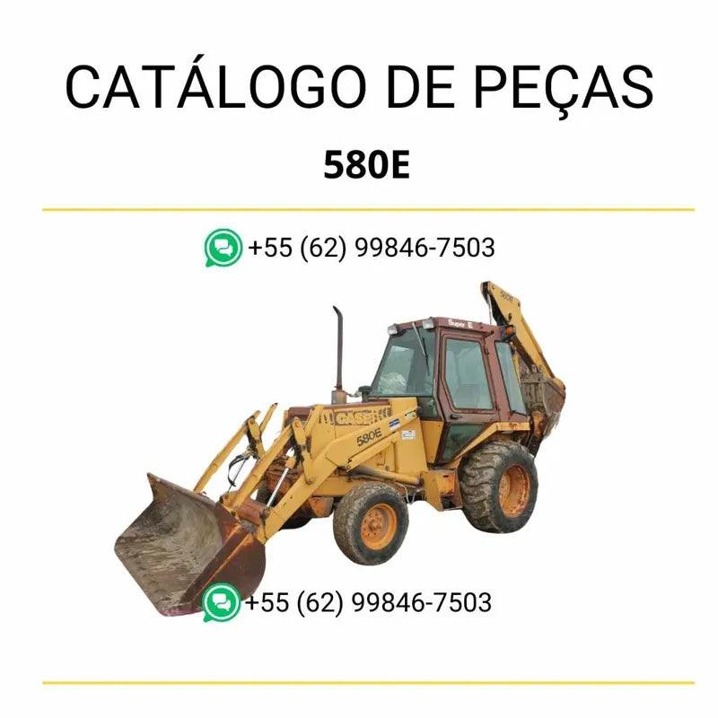 Catálogo de peças da retroescavadeira Case 580E Super em PDF, com ilustrações técnicas detalhadas e lista completa de componentes originais.
