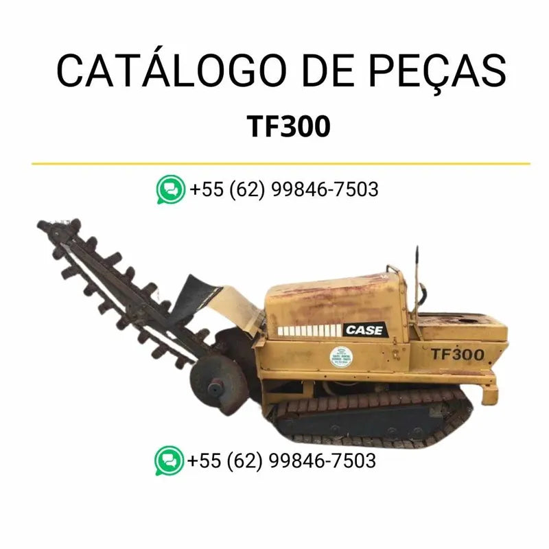 Catálogo de peças CASE TF300 em PDF, com ilustrações técnicas e identificação completa dos componentes da valetadeira