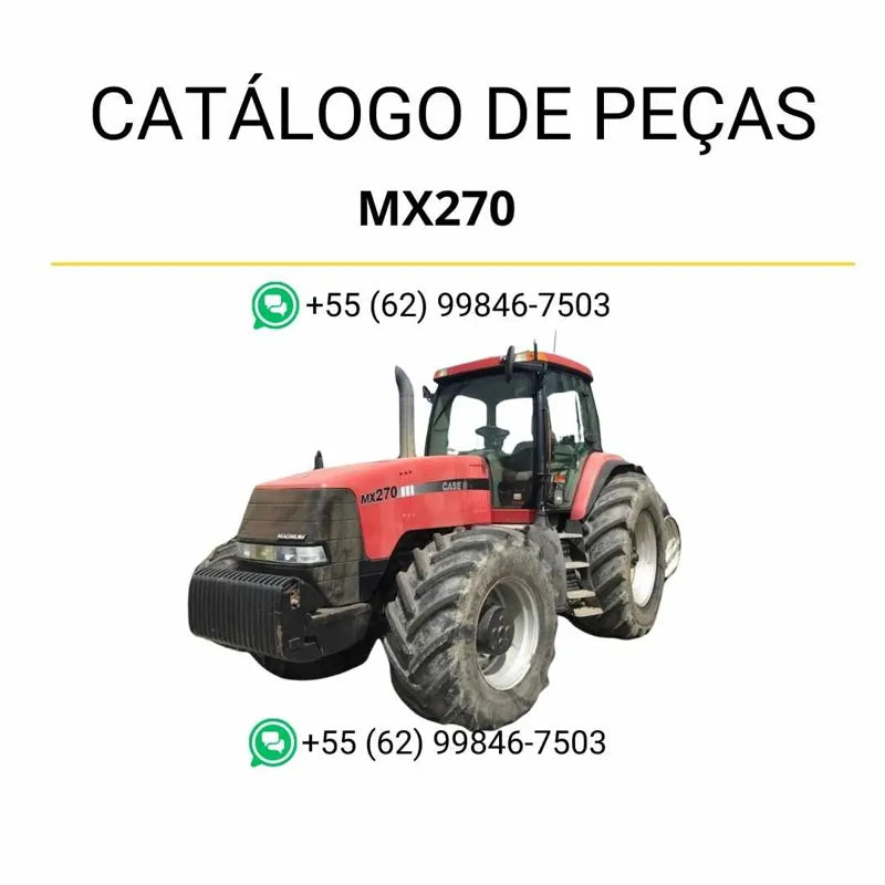 Catálogo de peças CASE IH MX270 Magnum 2002-2006 em PDF com ilustrações técnicas e lista completa de componentes