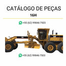 Catálogo de peças Caterpillar 16H motoniveladora em PDF com diagramas ilustrativos e lista completa de componentes originais.