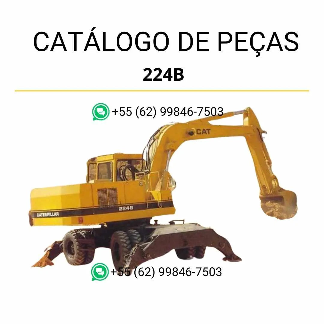 Catálogo de peças Caterpillar 224B para escavadeira em PDF, com ilustrações técnicas detalhadas e códigos originais de componentes.