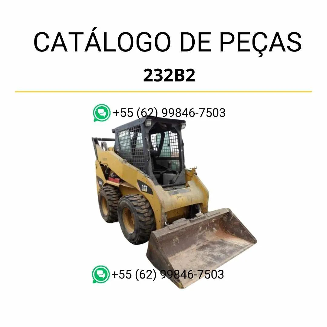 Catálogo de peças Caterpillar 232B2 em PDF para mini carregadeira, com ilustrações técnicas e lista completa de componentes originais.