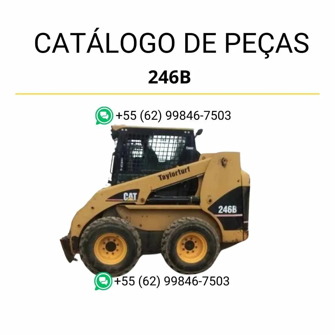 Catálogo de peças Caterpillar 246B em PDF com diagramas ilustrados e lista detalhada de componentes originais da mini carregadeira.
