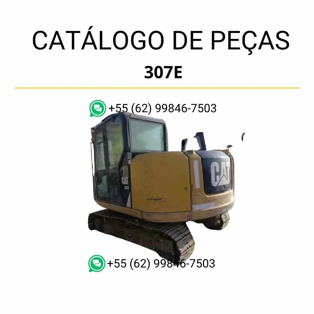 Catálogo de peças Caterpillar 307E mini escavadeira hidráulica em PDF com ilustrações técnicas detalhadas e lista completa de componentes originais.