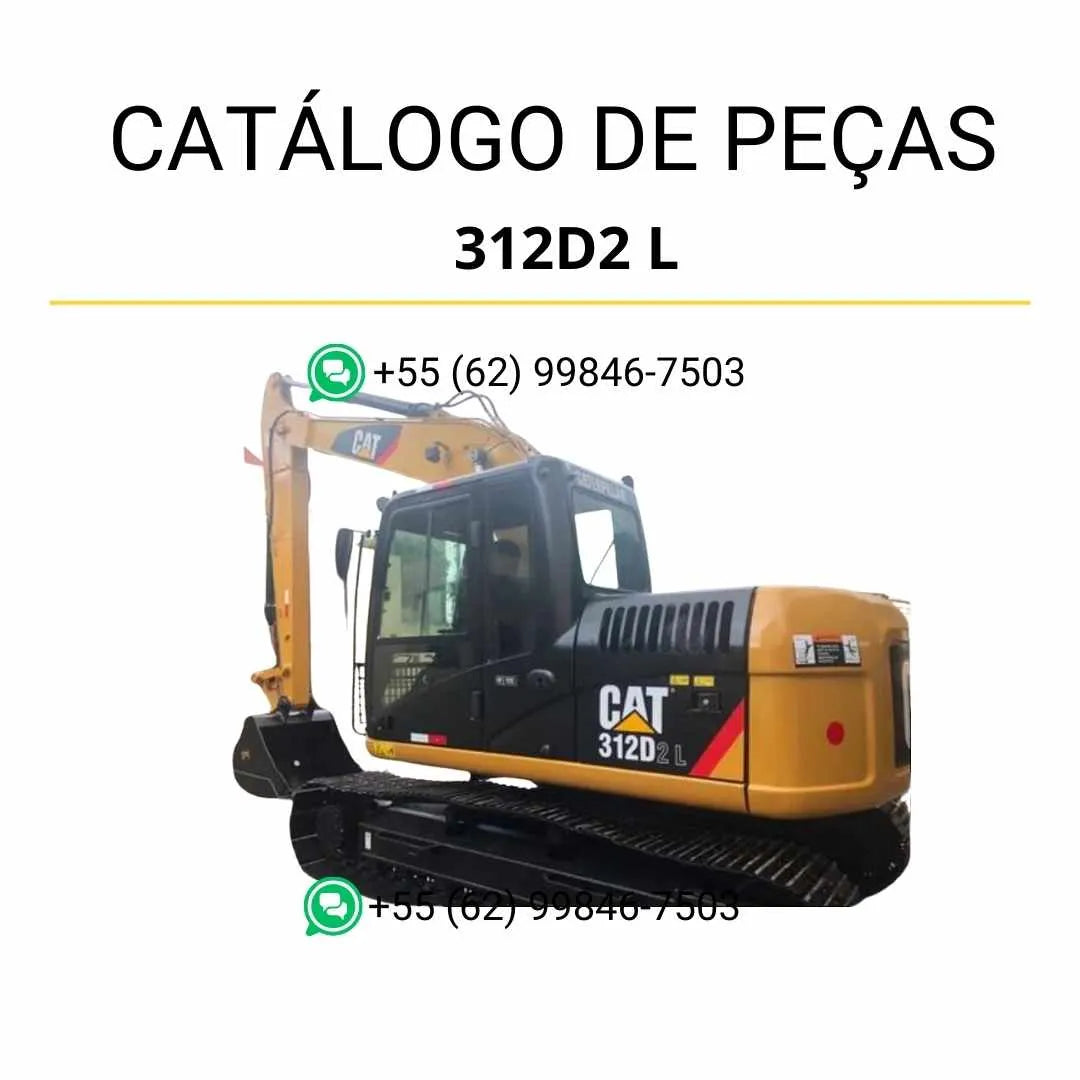 Catálogo de peças Caterpillar 312D2 L em PDF, com ilustrações técnicas detalhadas e lista completa de componentes originais da escavadora.