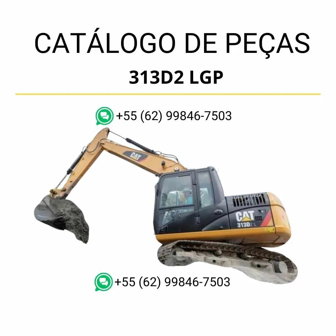 Catálogo de peças Caterpillar 313D2 LGP em PDF com ilustrações técnicas e lista completa de componentes originais da escavadeira.