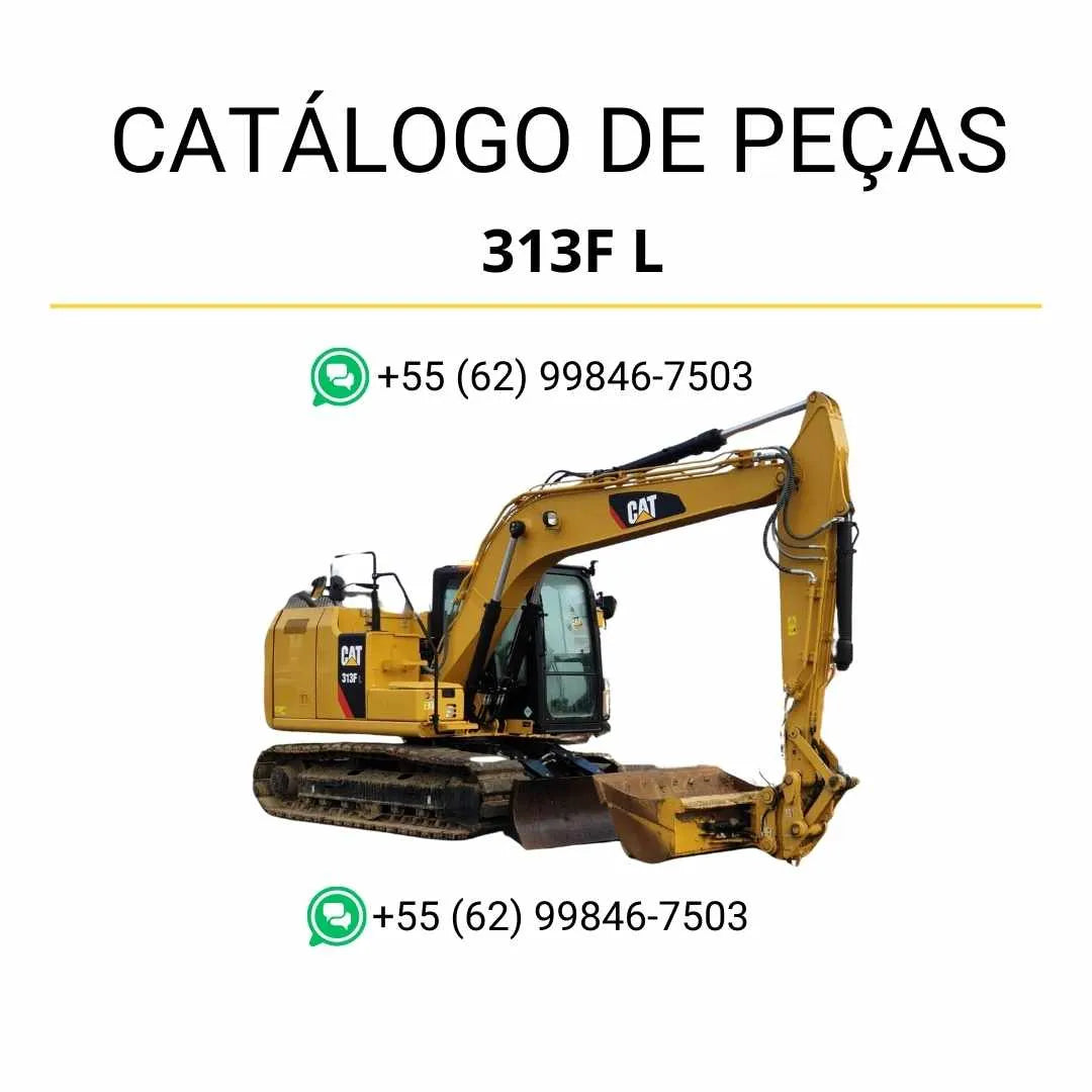 Catálogo de peças Caterpillar 313F L em PDF com ilustrações técnicas detalhadas e lista de componentes originais da escavadeira.