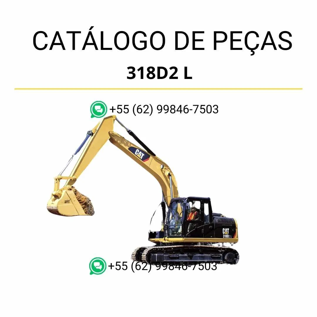 Catálogo de peças Caterpillar 318D2 L em PDF com ilustrações técnicas detalhadas e lista completa dos componentes originais da escavadeira.