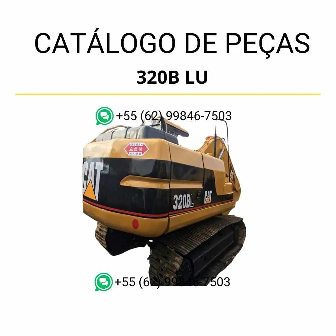 Catálogo de peças Caterpillar 320B LU em PDF com diagramas ilustrados e lista detalhada de todos os componentes originais da escavadeira.