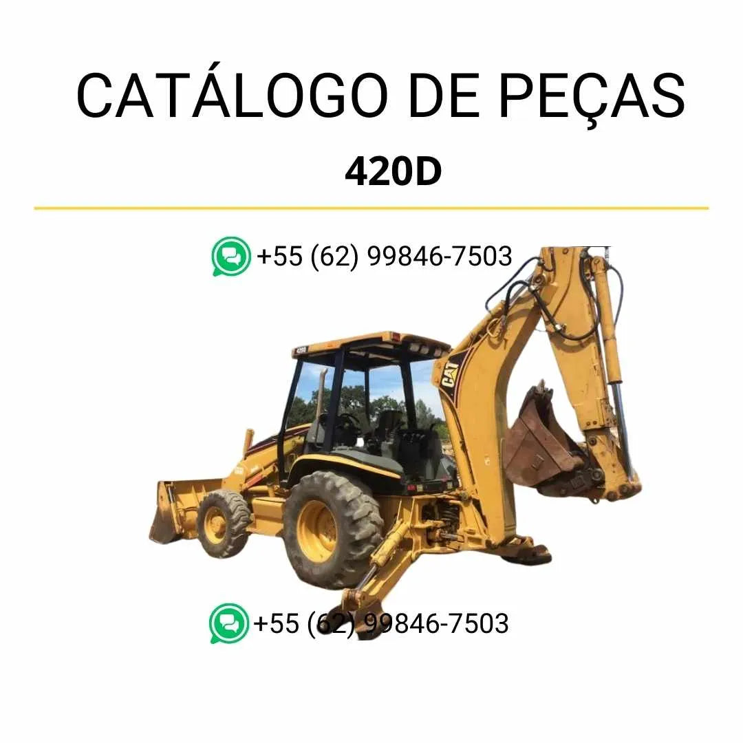 Catálogo de peças Caterpillar 420D em PDF com ilustrações detalhadas, códigos originais e vistas explodidas dos componentes da retroescavadeira.