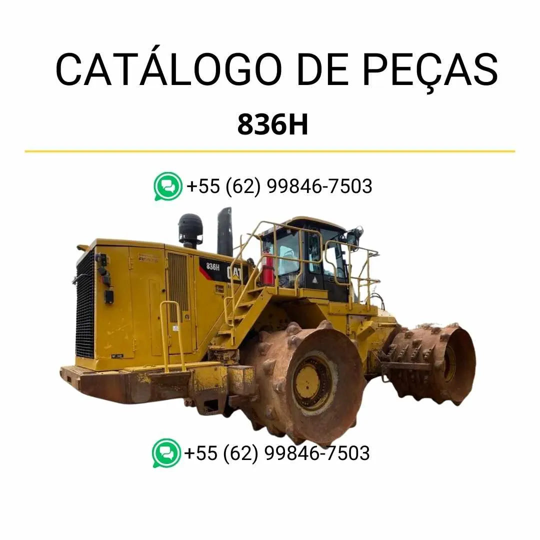 Catálogo de peças Caterpillar 836H Compactador de Aterro em PDF com diagramas detalhados e lista completa de componentes originais.