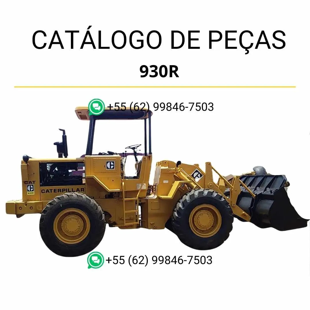 Catálogo de peças Caterpillar 930R em PDF com diagramas técnicos completos e relação detalhada dos componentes originais da carregadeira de rodas.