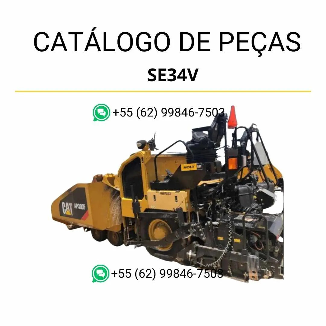 Catálogo de peças Caterpillar SE34V em PDF com diagramas ilustrados da pavimentadora de asfalto e lista completa de componentes originais.