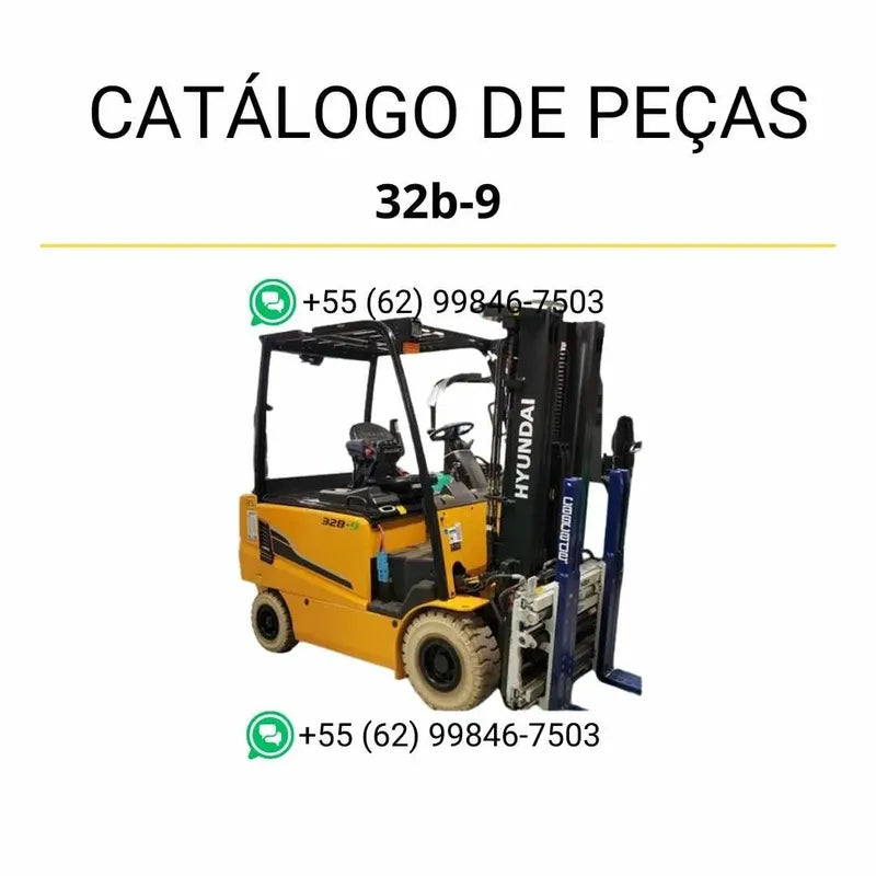Catálogo de peças das empilhadeiras Hyundai 20B, 25B, 30B e 32B-9 em inglês, PDF completo com diagramas técnicos e lista detalhada de componentes originais.
