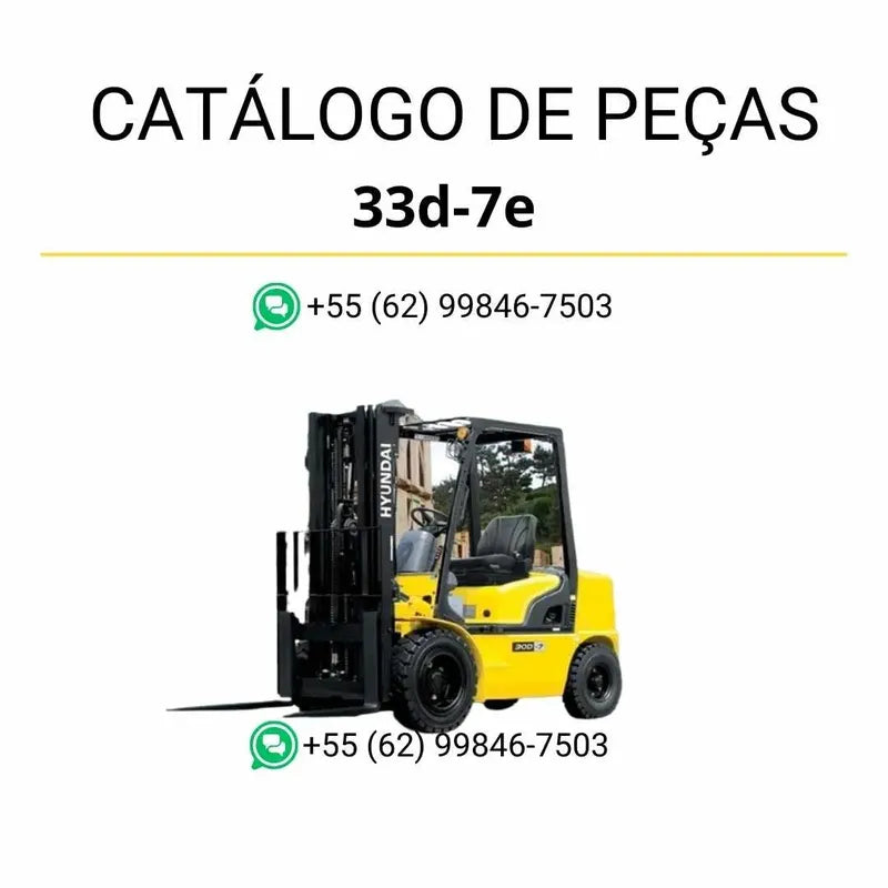 Catálogo de peças das empilhadeiras Hyundai 20D, 25D, 30D e 33D-7E em PDF, com diagramas técnicos ilustrados e lista completa de componentes originais.
