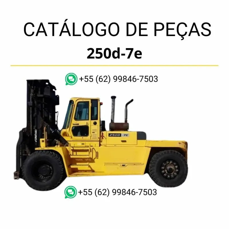 Catálogo de peças da empilhadeira Hyundai 250D-7E em PDF, com diagramas técnicos ilustrados e lista detalhada de componentes originais.