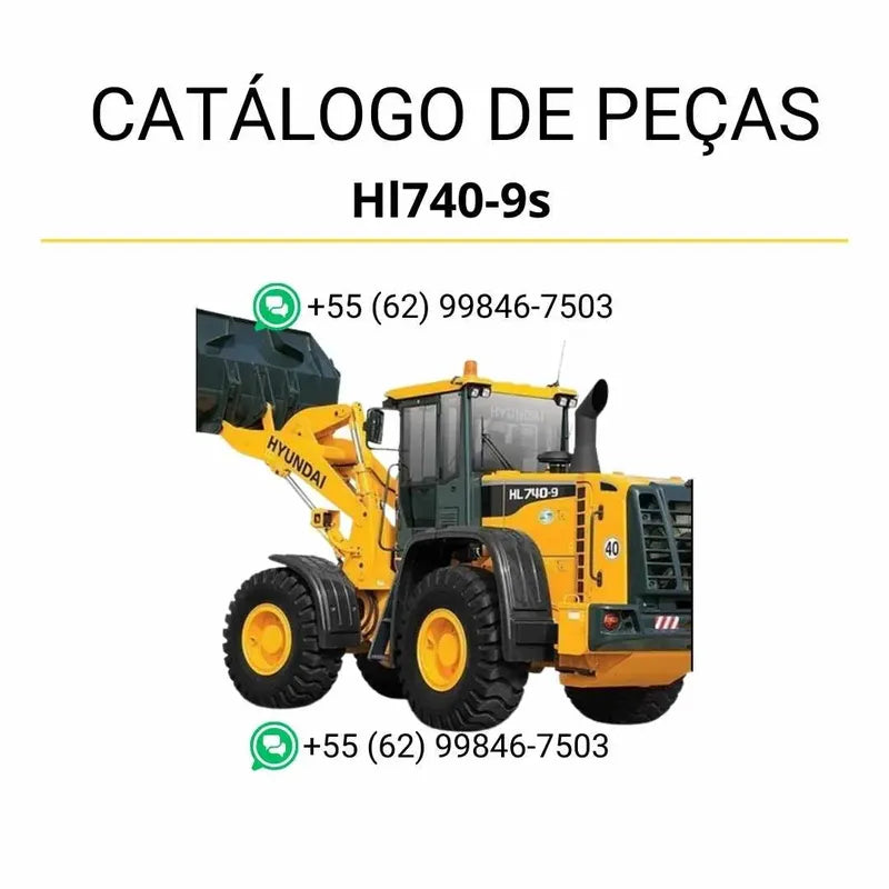 Catálogo de peças da pá carregadeira Hyundai HL740-9S em inglês, PDF completo com diagramas técnicos detalhados e lista de componentes originais.