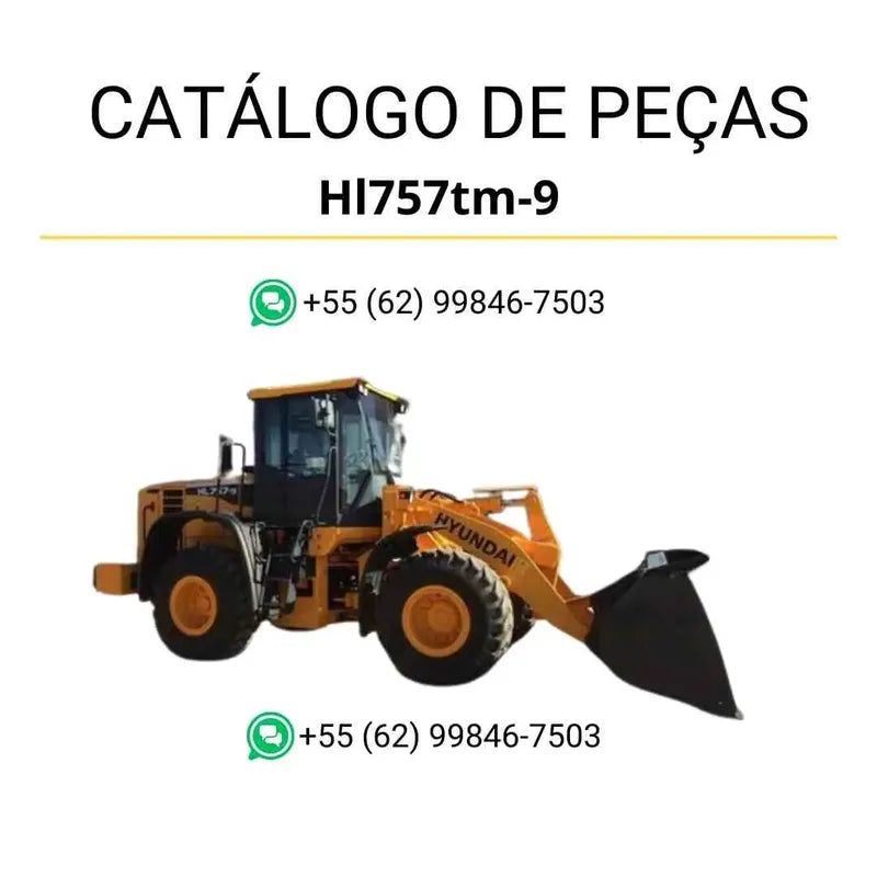 Catálogo de peças da pá carregadeira Hyundai HL757TM-9 em inglês, PDF completo com diagramas técnicos e lista detalhada de componentes originais.