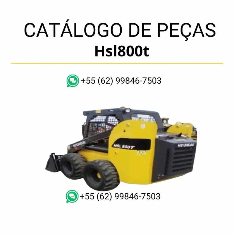 Catálogo de peças da mini carregadeira Hyundai HSL800T em inglês, PDF completo com diagramas técnicos e lista detalhada de componentes originais.