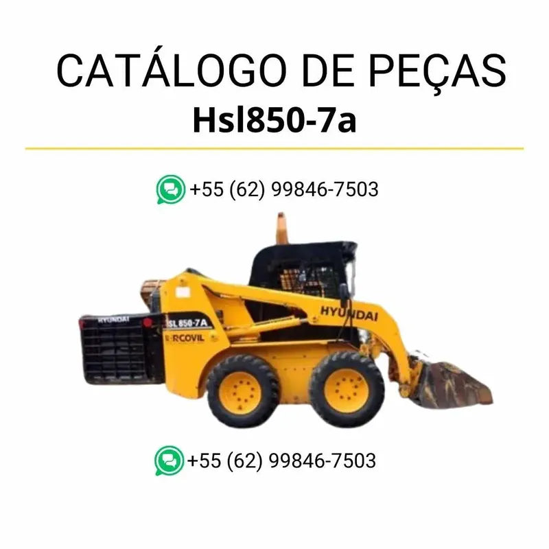 Catálogo de peças Hyundai HSL850-7A em inglês (PDF) com ilustrações técnicas e lista completa de componentes originais da mini carregadeira.