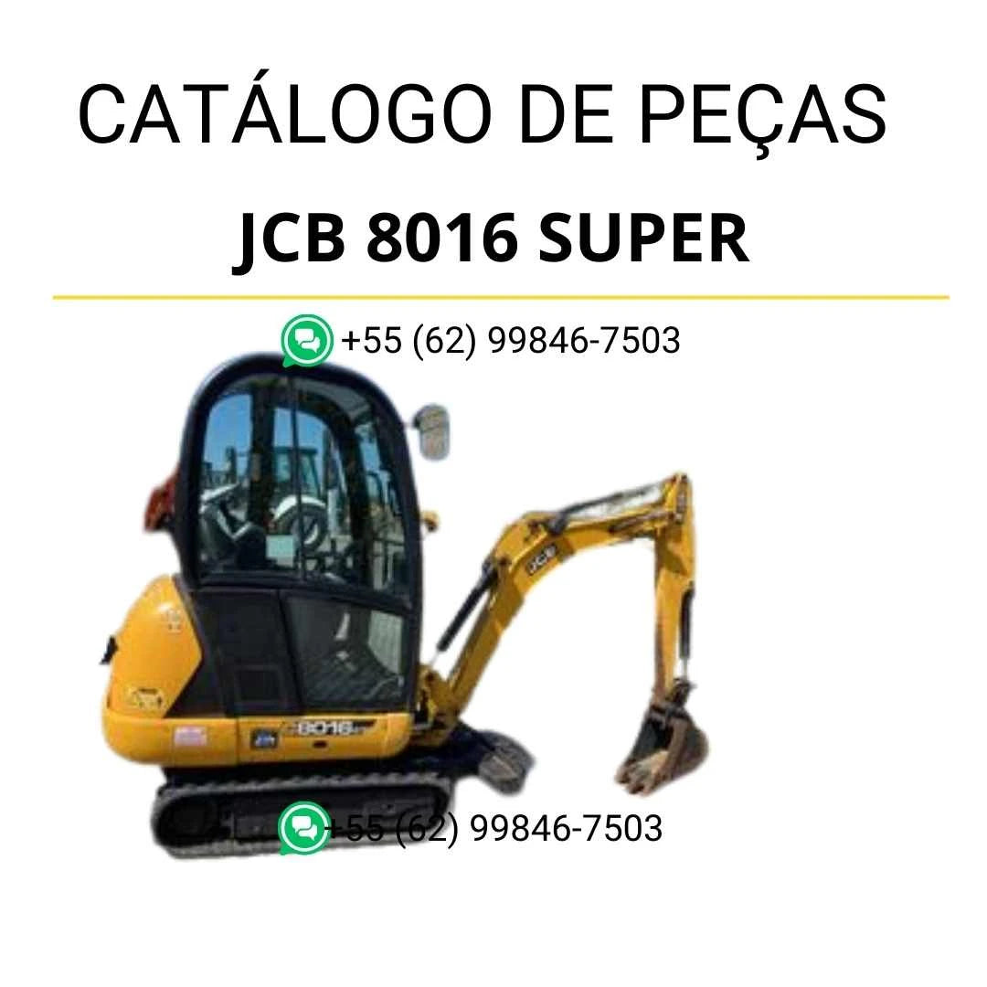 Catálogo de peças JCB 8016 Super em PDF, com ilustrações técnicas e identificação precisa dos componentes da mini escavadora.