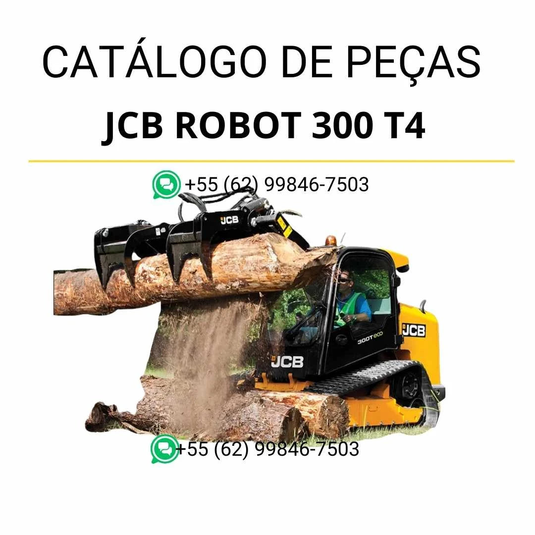 Catálogo de peças JCB Robot 300 T4 em PDF, com diagramas completos, vistas técnicas detalhadas e identificação dos componentes da skid steer loader.