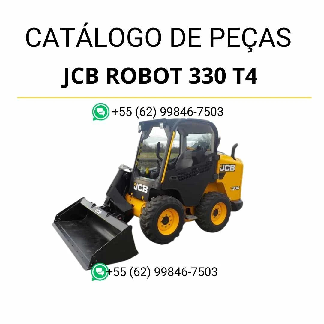 Catálogo de peças JCB Robot 330 T4 em PDF, com diagramas completos, vistas técnicas detalhadas e identificação dos componentes da skid steer loader.