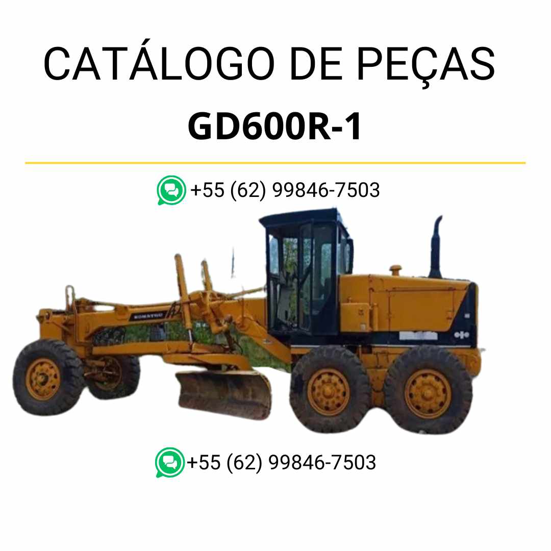 Catálogo de peças Komatsu GD600R-1 em PDF, com ilustrações técnicas e organização completa dos conjuntos da motoniveladora.