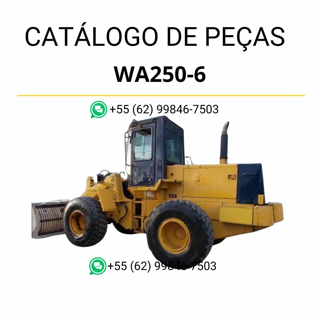 Catálogo de peças Komatsu WA250-6 em PDF com diagramas técnicos completos e identificação precisa dos componentes da carregadeira de rodas