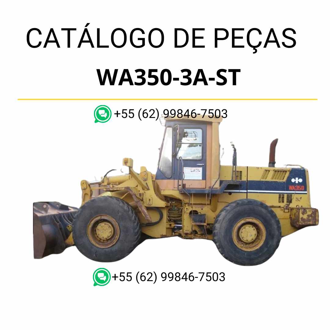 Catálogo de peças Komatsu WA350-3A-ST em PDF, com diagramas técnicos e detalhamento completo dos sistemas da carregadeira de rodas.