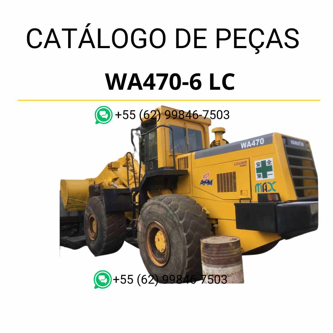 Catálogo de peças Komatsu WA470-6LC em PDF, com ilustrações técnicas e identificação detalhada dos componentes da carregadeira de rodas.