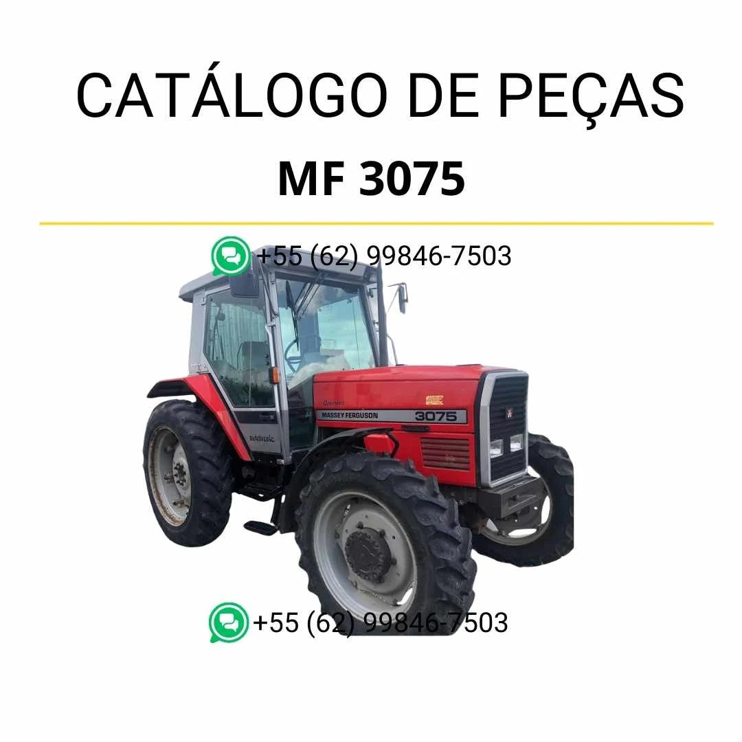 Catálogo de peças Massey Ferguson MF 3075 em PDF com diagramas completos e identificação detalhada dos conjuntos do trator