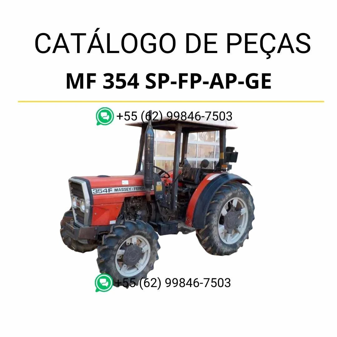 Catálogo de peças Massey Ferguson MF 354 SP, FP, AP e GE em PDF com diagramas completos e identificação detalhada dos componentes
