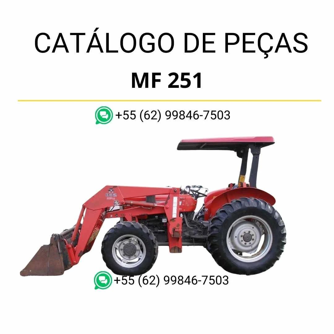 Catálogo de peças Massey Ferguson MF 251 em PDF, contendo vistas técnicas detalhadas e lista completa de componentes originais do trator.