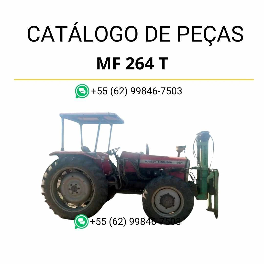 Catálogo de peças Massey Ferguson MF 264 T em PDF, com diagramas detalhados e identificação completa dos componentes do trator.