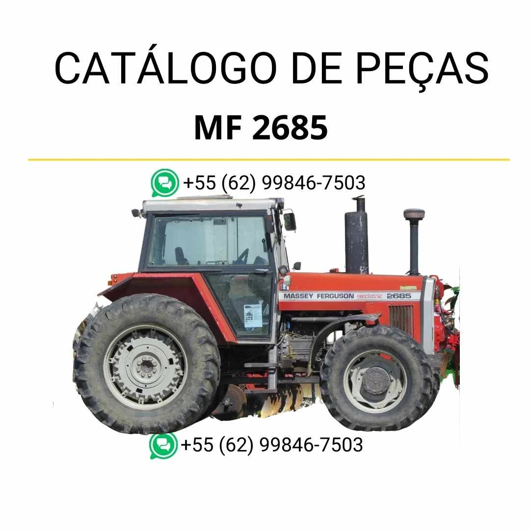 Catálogo de peças Massey Ferguson MF 2685 em PDF, trazendo vistas explodidas, componentes originais e detalhes técnicos do trator.