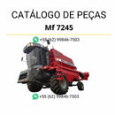 Catálogo de peças da colheitadeira Massey Ferguson MF 7245 em PDF, com diagramas técnicos detalhados e identificação completa dos componentes originais.