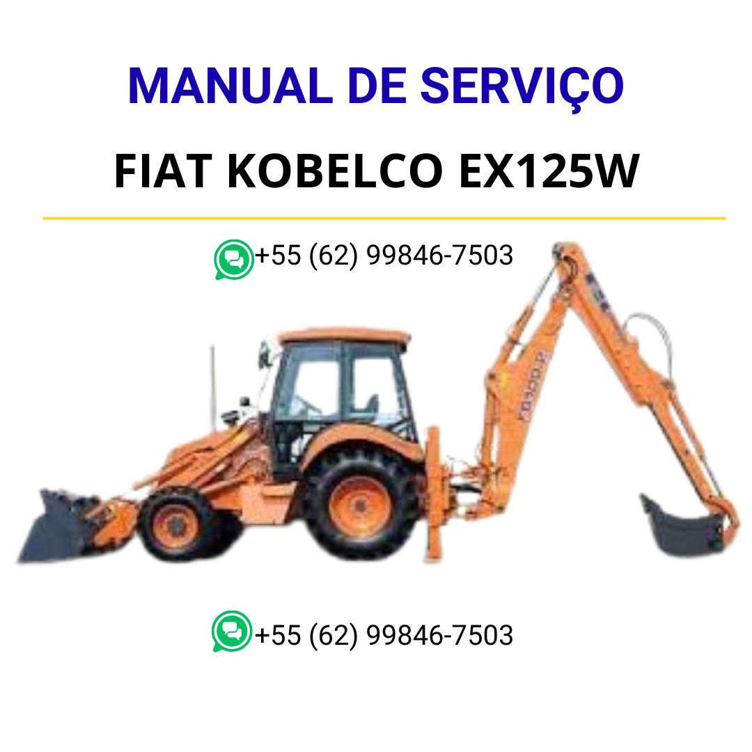 MANUAL DE SERVIÇO - FIAT KOBELCO EX125W