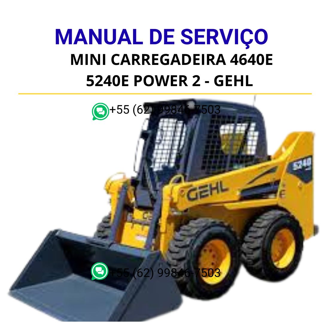 MANUAL DE SERVIÇOS DE OFICINA PDF MINI CARREGADEIRA 4640E 5240E POWER 2 - GEHL