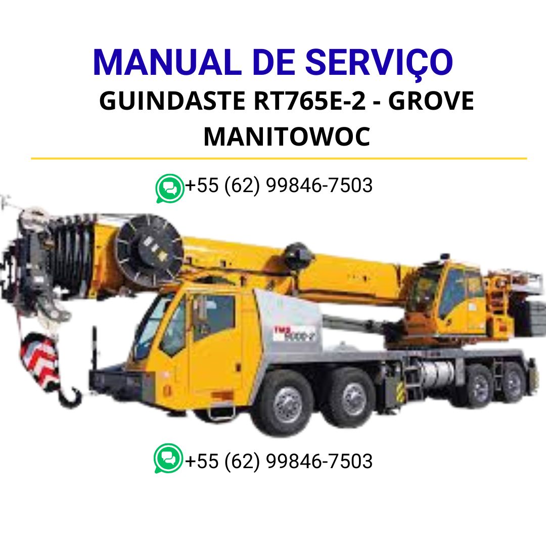 MANUAL DE SERVIÇOS DE OFICINA PDF GUINDASTE RT765E-2 - GROVE MANITOWOC