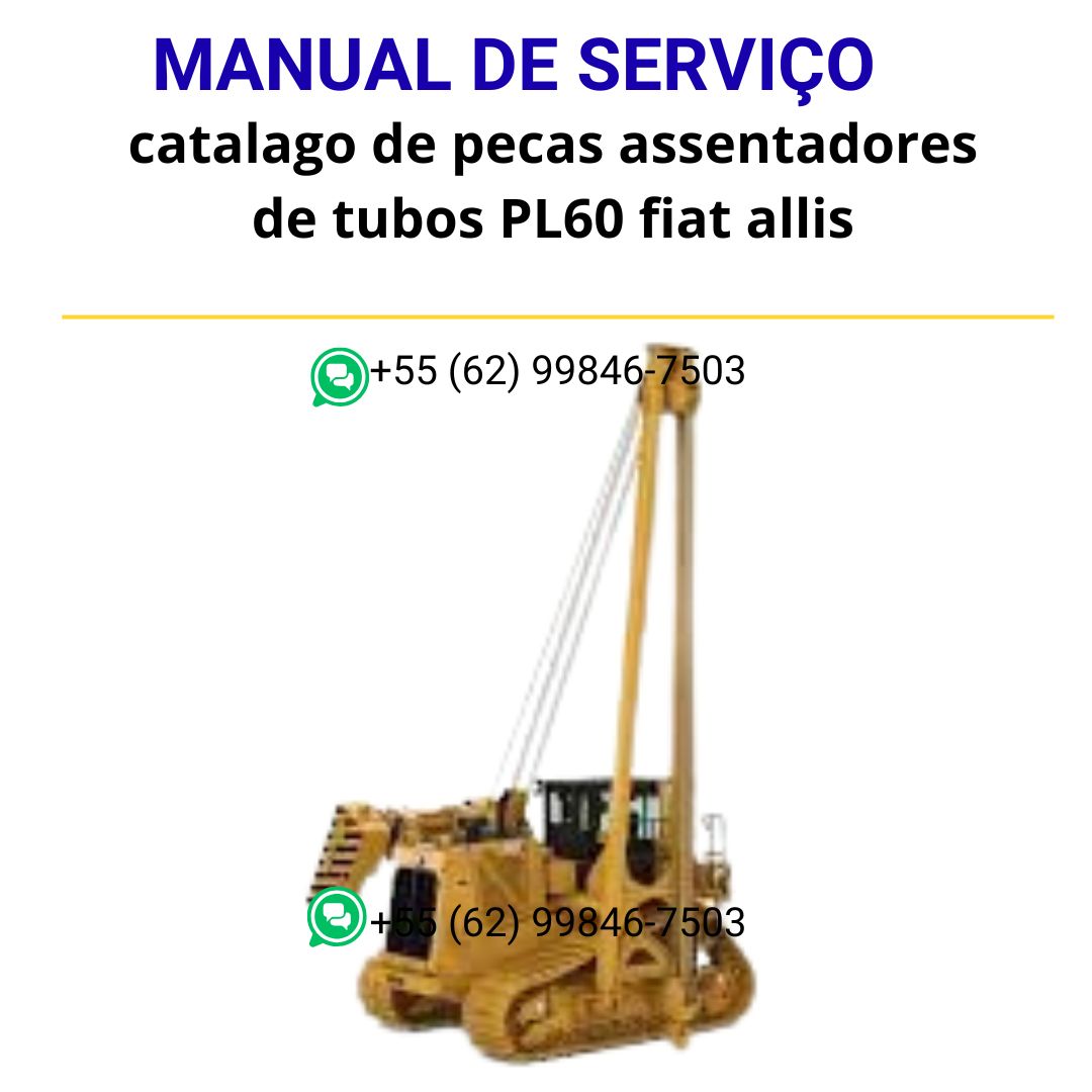 catalago de pecas assentadores de tubos PL60 fiat allis