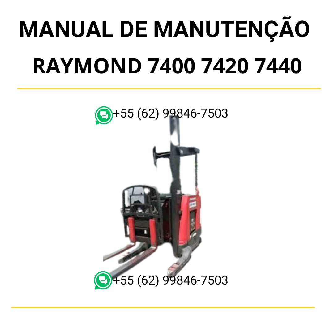 MANUAL DE MANUTENÇÃO PDF EMPILHADEIRA 7400 7420 7440 - RAYMOND