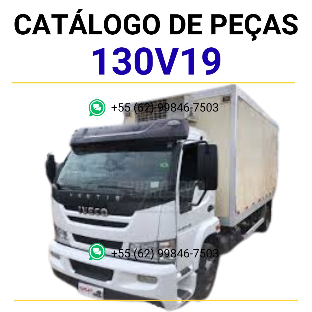 CATÁLOGO DE PEÇAS IVECO - EURO 5 - VERTIS 130V19 - ECOLINE - CAMINHÃO