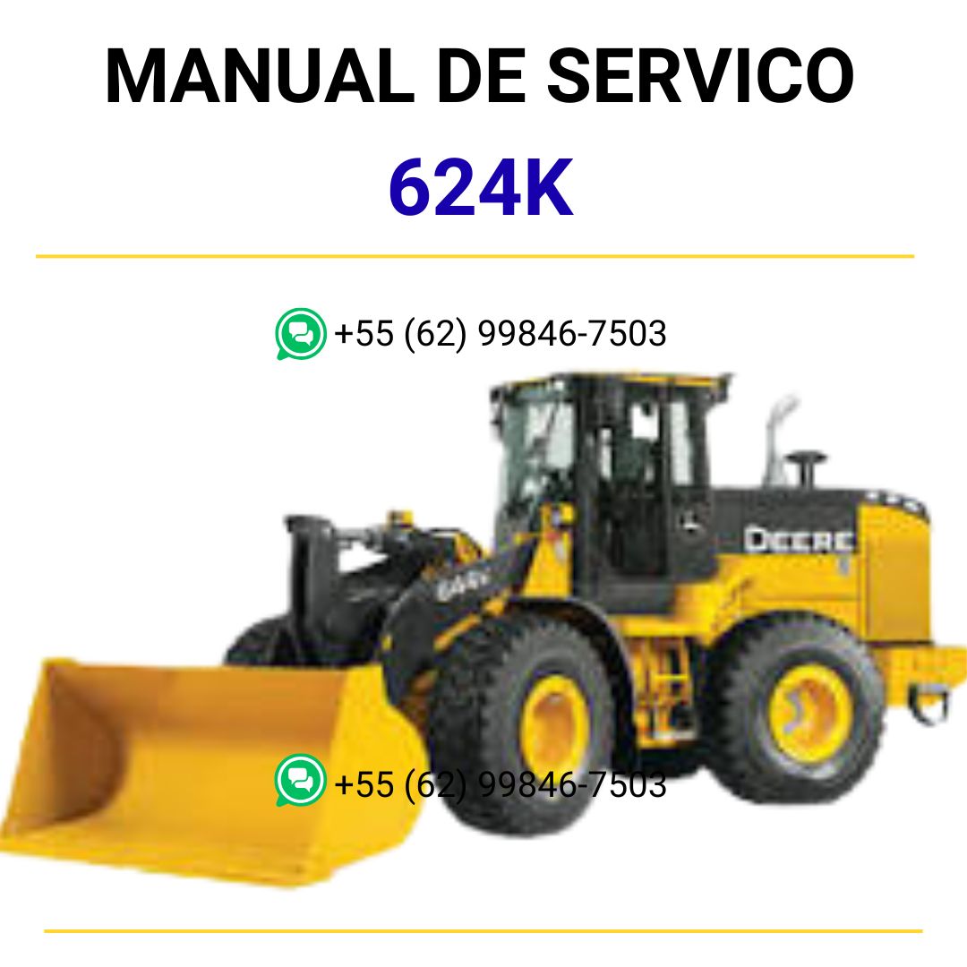 MANUAL DE SERVIÇO MECÂNICO JOHN DEERE - 624K - CARREGADEIRA