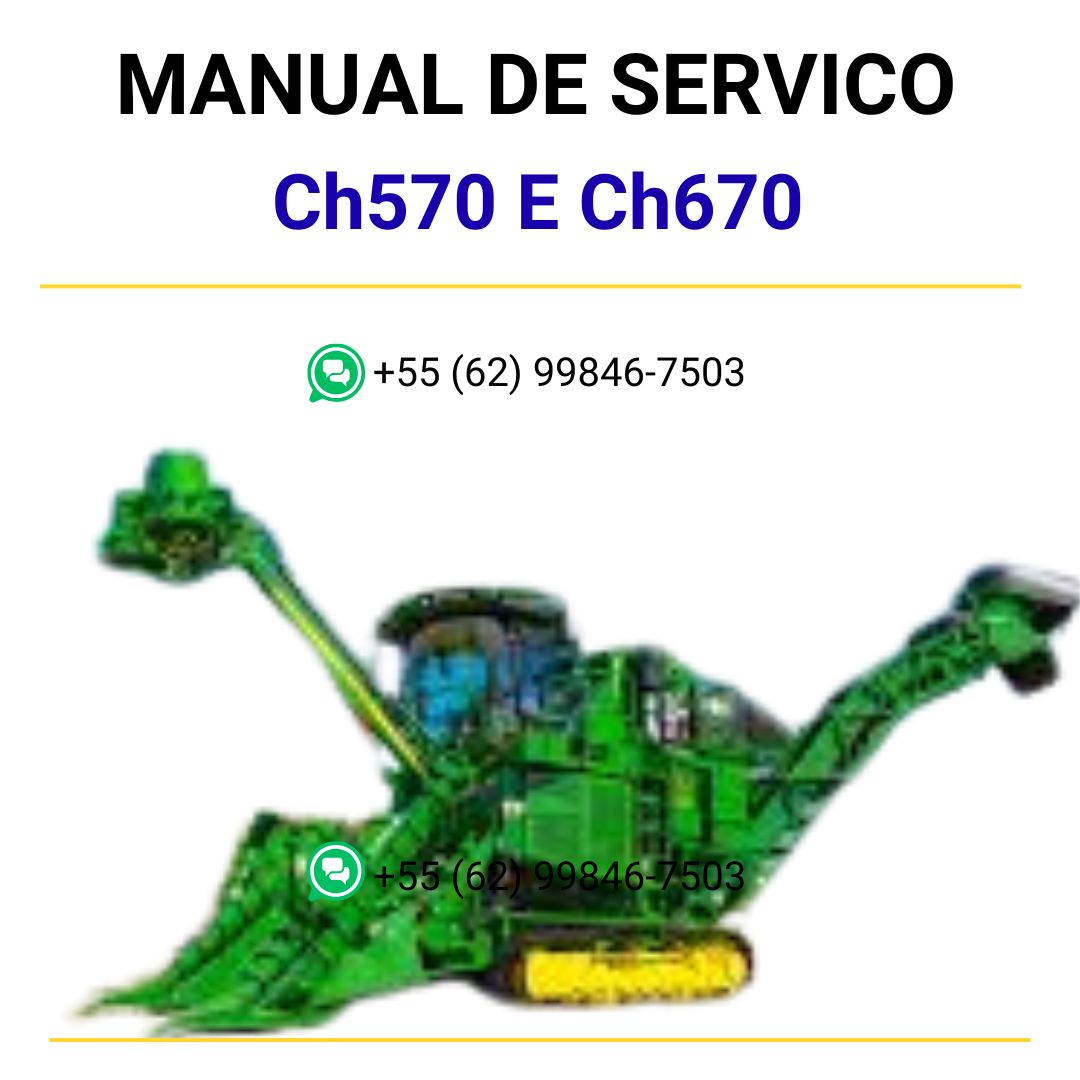 Manual Técnico De Serviço/reparo Da Colhedora Ch570 E Ch670
